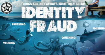 Things are not always what they seem: Beware of identity fraud
